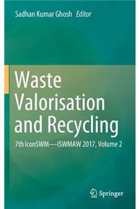 Waste Valorisation and Recycling