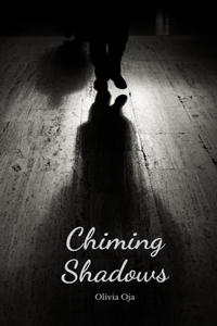 Chiming Shadows