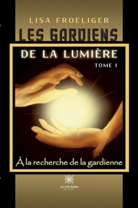 Les gardiens de la lumière
