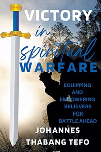 Victory In Spiritual Warfare