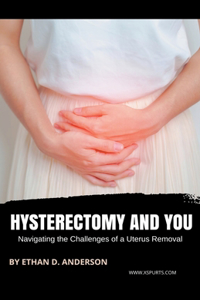 Hysterectomy and you