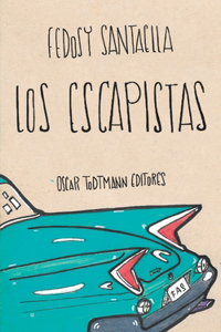 Los escapistas