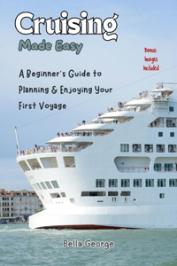 Cruising Made Easy (Images Included)