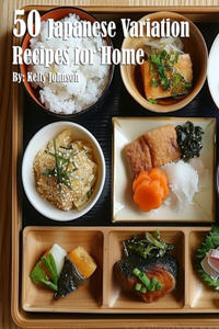50 Japanese Variation Recipes for Home