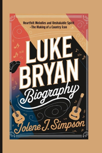 Luke Bryan Biography