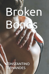 Broken Bonds