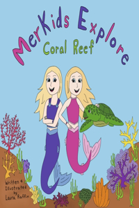 Merkids Explore: Coral Reef