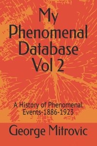 My Phenomenal Database Vol 2