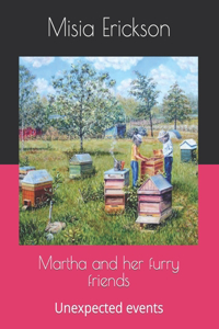 Martha and her furry friends