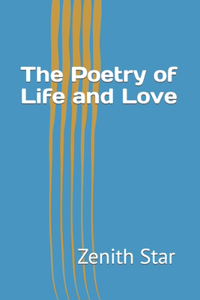 Poetry of Life and Love