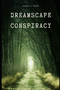 Dreamscape Conspiracy