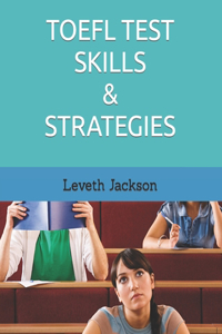 TOEFL Test Skills & Strategies