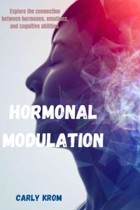 Hormonal Modulation