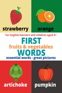 First words fruits & vegetables