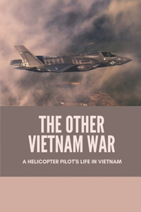 The Other Vietnam War