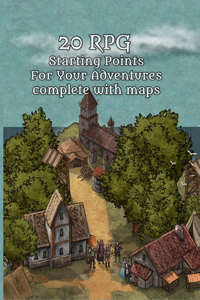 20 RPG Adventure Starting Points