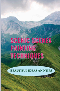 Scenic Scenes Painting Techniques