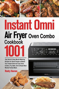Instant Omni Air Fryer Oven Combo Cookbook