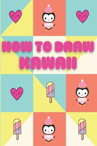 How To Draw Kawaii: Animals And More, Book For Kids