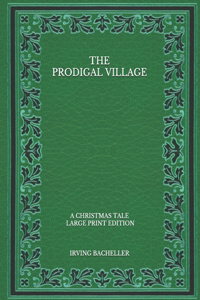 The Prodigal Village