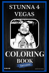 Stunna 4 Vegas Sarcastic Coloring Book