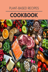 Plant-based Recipes Cookbook