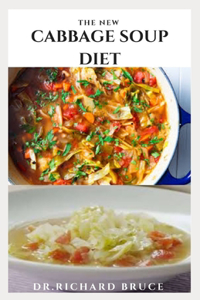 The New Cabbage Soup Diet