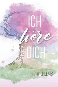 Ich höre Dich