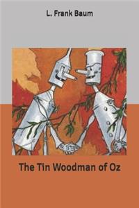 The Tin Woodman of Oz