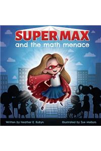 Super Max and the Math Menace