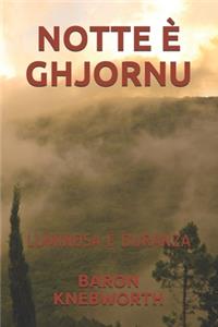 Notte È Ghjornu