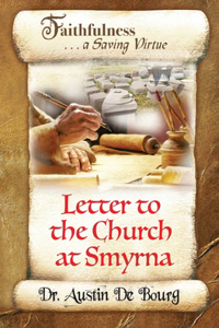 Letter to the Church at Smyrna
