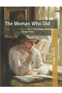 The Woman Who Did