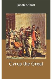 Cyrus the Great