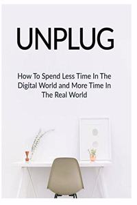 Unplug