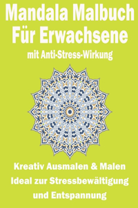 Mandala Malbuch für Erwachsene mit Anti-Stress-Wirkung