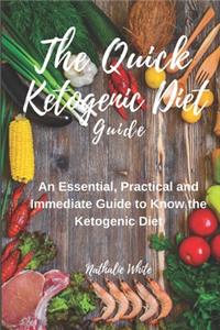 The Quick Ketogenic Diet Guide