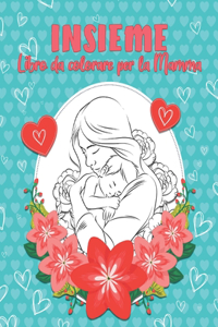 Insieme Libro da colorare per la Mamma