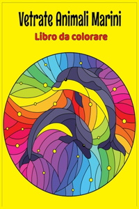 Vetrate Animali marini Libro da colorare