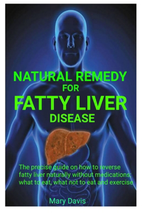 Natural Remedy for Fatty Liver Disease