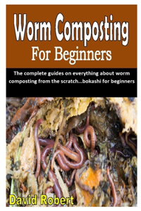 Worm Composting for Beginners