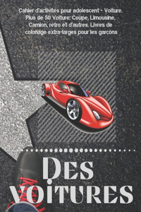Cahier d'activités pour adolescent - Voiture. Plus de 50 Voiture