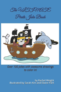 The ULTIMATE Pirate Joke Book