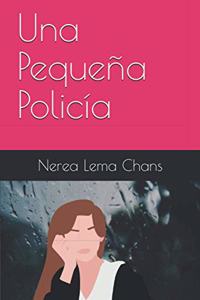 Una Pequeña Policía