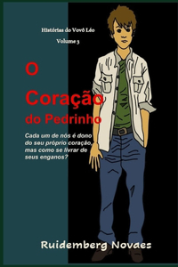O Coração do Pedrinho