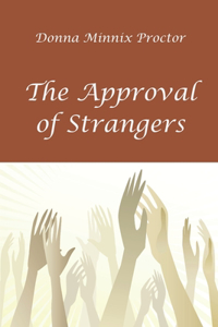 Approval of Strangers