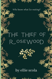 thief of rosewood