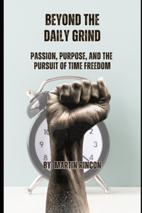 Beyond the Daily Grind