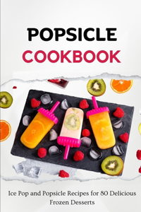 Popsicle Cookbook