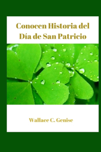Conocen Historia del Día de San Patricio